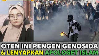 NGERI  OTEN INI PENGEN GENOSIDA amp LENYAPKAN APOLOGET ISLAM [upl. by Lurlene]