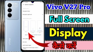 how to full screen display in vivo v27 pro  vivo v27 pro full screen display setting [upl. by Eireva]