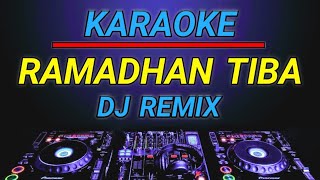 Karaoke Dj Ramadhan Tiba  Opick remix by jmbd [upl. by Elizabet605]