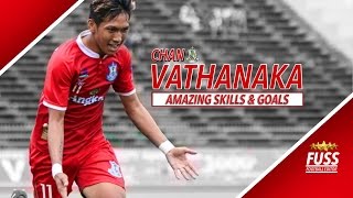 Chan Vathanaka ● Amazing Skills amp Goals ● 2016HD [upl. by Ahsilif890]