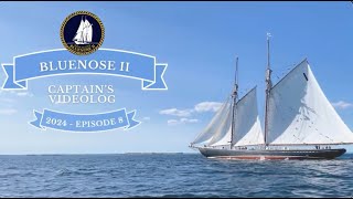 Bluenose II Captains Log  Episode 8 [upl. by Mur]