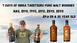 7 Days of Nikka Taketsuru Pure Malt Whiskies  Ep6 Nikka Taketsuru 25 Year Old amp 35 Year Old [upl. by Anabelle630]