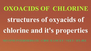 Oxoacids of Chlorine  Structure and properties [upl. by Cornela]