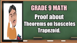 Theorems On Isosceles Trapezoid [upl. by Loughlin]