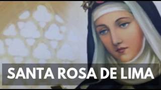 Historia de Santa Rosa de Lima [upl. by Roselle467]