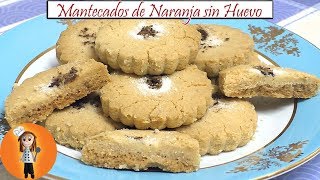 Mantecados de Naranja sin Huevo  Receta de Cocina en Familia [upl. by Nerra]