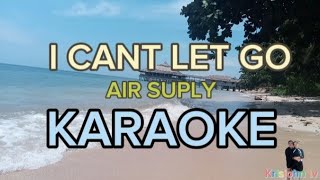 I CANT LET GO KARAOKE BY AIR SUPLY [upl. by Olnek]