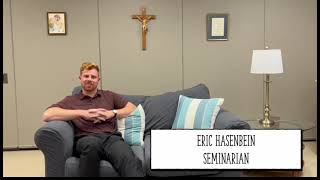 Seminarian Conversation Eric Hasenbein [upl. by Schiff]