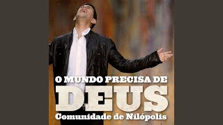 O Mundo Precisa De Deus [upl. by Tabina]