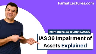 IAS 36 Impairment of Assets [upl. by Savihc]