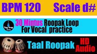 Roopak Taal  HD Audio BPM 120 Scale D  Roopak Loop For Vocal practice  Riyaz [upl. by Ahsiekin]