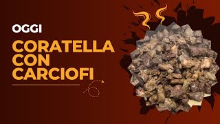 CORATELLA CON CARCIOFI 😋😋 [upl. by Revell]