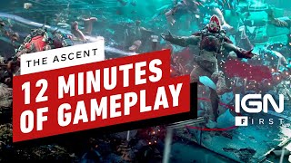 The Ascent  12 Minutes of NextGen Gameplay  IGN First [upl. by Hteb]