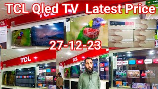 TCL Qled 4K TV New Price 271223  TCL Smart TV  Android TV TCL  TCL Mini LED 4K  Google TV [upl. by Mcknight]