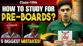 How to Study for Preboard Exams🔥 5 Big Mistakes Class 10th Prashant Kirad [upl. by Pappano]