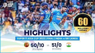 Super11 Asia Cup 2023  Final  India vs Sri Lanka  Highlights [upl. by Seltzer]