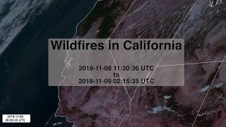 Satellite Imagery of California Wildfires Hill Fire Woolsey Fire Camp Fire [upl. by Aneet400]