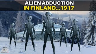 Alien Abduction in Finland in 1917 30 Years Before the Roswell Crash [upl. by Noman]