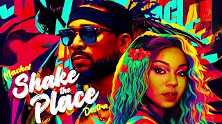 Machel Montano x Destra  Shake the Place Official Audio  Soca 2023 [upl. by Virgilia885]