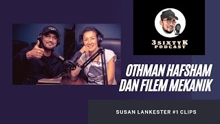 Othman Hafsham dan filem Mekanik  Susan Lankester 1 Clips [upl. by Esyahc]