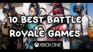 Top 10 Best Battle Royale Games On Xbox One [upl. by Nama]