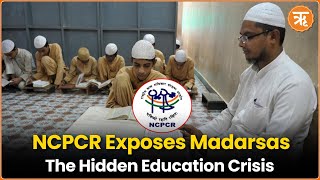 NCPCR Calls for Halt to Madarsa Funding Ensuring Quality Education for All Children [upl. by Donnelly283]