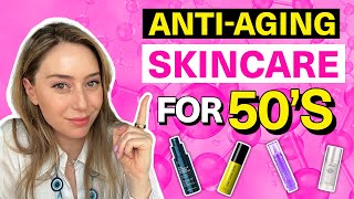 AntiAging Skincare for 50s Mature Skin amp Menopause  Dr Shereene Idriss [upl. by Home]