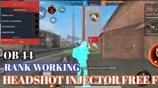 Free Fire OB44 injector  Headshot Hack  Esp Location  Rank Working injector  ff hack [upl. by Beghtol]