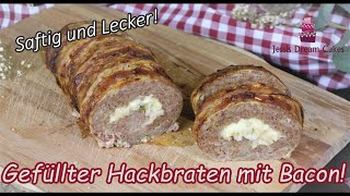 Der perfekte amp saftigste Hackbraten 😍 Hackbraten mit leckerer Käsefüllung amp Bacon [upl. by Seda]