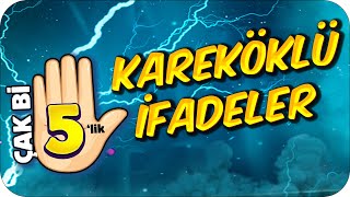 Kareköklü İfadeler 🖐🏻 5 Dakikada Öğrenme Garantili [upl. by Anoyk]