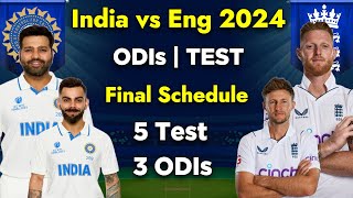 England Tour Of India  Team India All Matches Schedule vs England  IND vs Eng 2024 Schedule [upl. by Portwin]