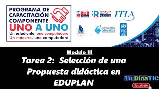 Selección de Propuesta didáctica EDUPLAN [upl. by Atteuqehs760]