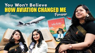 You Wont Believe How Aviation Changed Me Forever  Captain Priya Jain  Podcast For Pilots [upl. by Boggs]