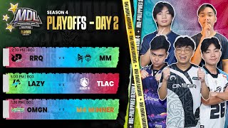 🔴LIVE  MDL PH S4  FILIPINO  Playoffs Day 2 [upl. by Nahsed]