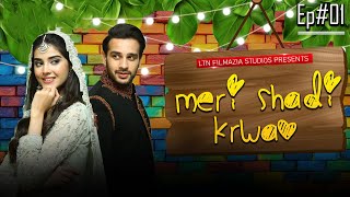 Meri Shadi Karwao  RomCom Movie  Episode 1  Pakistani Drama Zainab Shabbir  Usman Khan [upl. by Ennoval383]