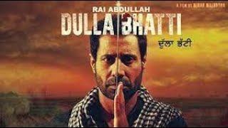 Dulla Bhatti  Full Punjabi Movie  Binnu Dhillon 2017  Lokdhun [upl. by Carrnan]