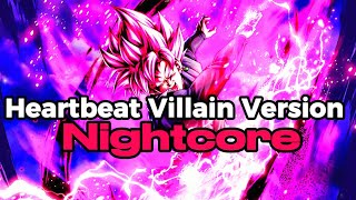 Heartbeat Childish Gambino Villain Version nightcore [upl. by Suirada242]