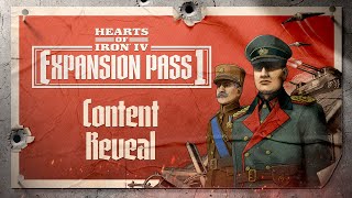 Hearts of Iron IV Expansion Pass  Content Reveal [upl. by Garrick462]