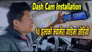 Dash Cam Installation CAR MA CAMERA INSTALL KASARI GARNE howtoinstalldashcaminvehicle [upl. by Anyrb908]