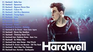 Hardwell Greatest Hits Full Album 2021  Best Songs Of Hardwell Collection [upl. by Burck]