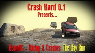 BeamNG  Racing amp Crashing The Hay Run [upl. by Okajima617]