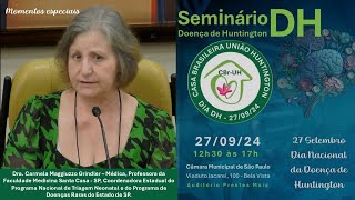 Dra Carmela Maggiuzzo Grindler – Médica  Doença de Huntington [upl. by Kcaj]