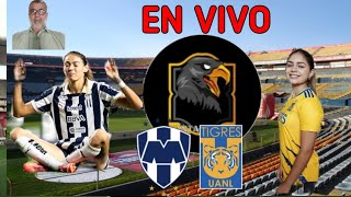 Tigres vs Monterrey En Vivo 🔴Liga MX Femenil [upl. by Annaiv]