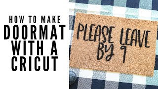 How To Make A Doormat with a Cricut [upl. by Zenger]