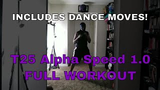 T25 Speed Alpha Speed 10 FULL WORKOUT Day 8 [upl. by Aiuqet]