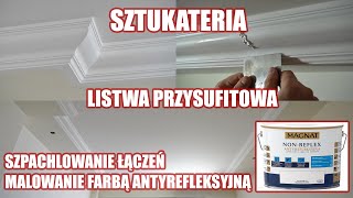 Sztukateria listwa przysufitowa szpachlowanie łączeń farba antyrefleksyjna Magnat NonReflex [upl. by Nivart]