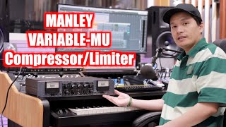 GEAR HAY  Manley VariableMU  Chiếc CompLimiter cho Mastering đẳng cấp [upl. by Brodie]