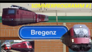 Sommerprogramm 1 Bregenz  Von Railjets Bahnübergängen und CityShuttles [upl. by Corenda897]