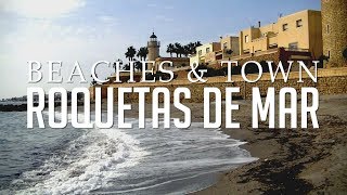 Roquetas De Mar  Beaches Town amp Castle [upl. by Mariele]