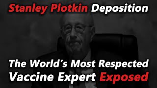 Stanley Plotkin Deposition  Full AudioVideo [upl. by Aicel]